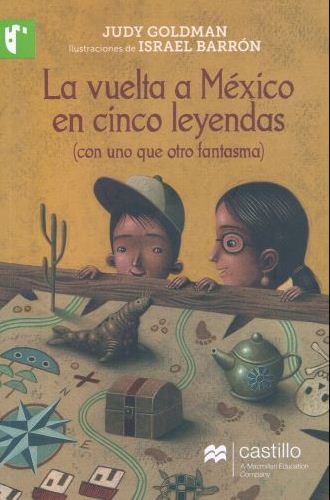 VUELTA A MEXICO EN CINCO LEYENDAS /CLV