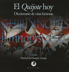 QUIJOTE DE HOY DICCIONARIO DE CITAS FAMO