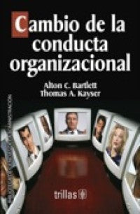 CAMBIO DE LA CONDUCTA ORGANIZACIONAL