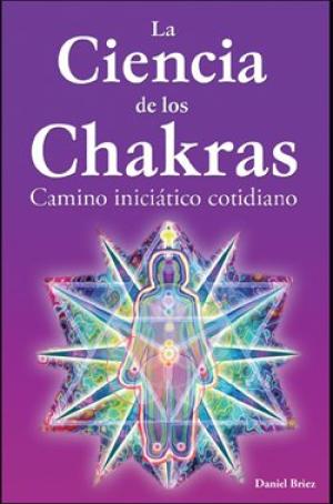 CIENCIA DE LOS CHAKRAS, LA