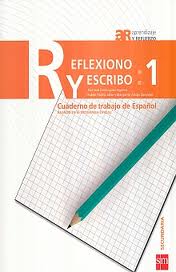 ESPAÑOL 1 SEC. REFLEXIONO Y ESCRIBO