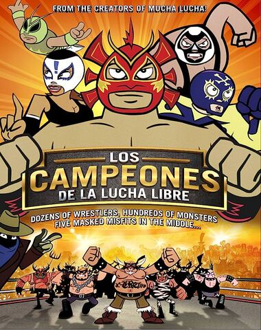 LOS CAMPEONES DE LA LUCHA LIBRE