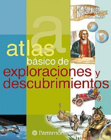 ATLAS BASICO DE EXPLORACIONES Y DESCUBRI