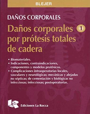 DAÑOS CORPORALES CON PROTESIS TOMO I