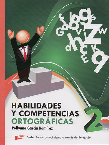 HABILIDADES Y COMPETENCIAS ORTOG 2° SEC.