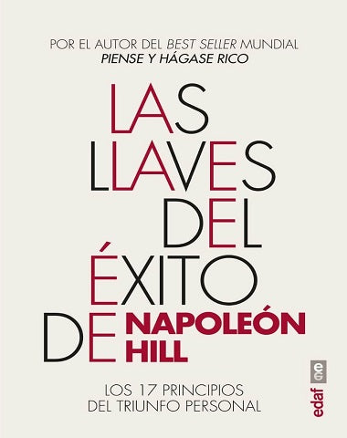 LLAVES DEL EXITO DE NAPOLEON HILL, LAS