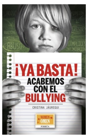 YA BASTA ACABEMOS CON EL BULLYING