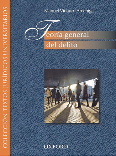 TEORIA GENERAL DEL DELITO