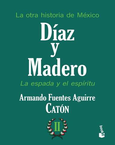 DIAZ Y MADERO LA ESPADA Y EL ESPIRITU II