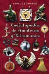 ENCICLOPEDIA DE AMULETOS Y TALISMANES