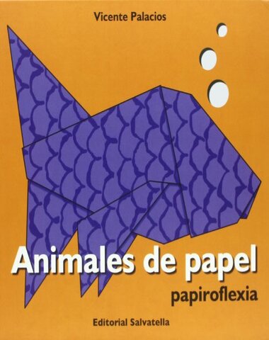 ANIMALES DE PAPEL PAPIROFLEXIA