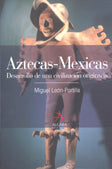 AZTECAS MEXICAS DESARROLLO DE UNA CIVILI