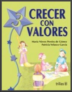 CRECER CON VALORES 3° PRIM.