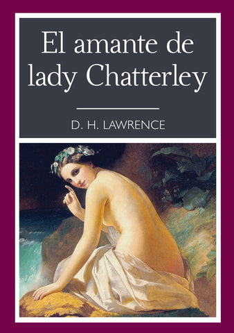 AMANTE DE LADY CHATTERLEY, EL