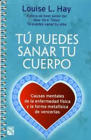 TU PUEDES SANAR TU CUERPO
