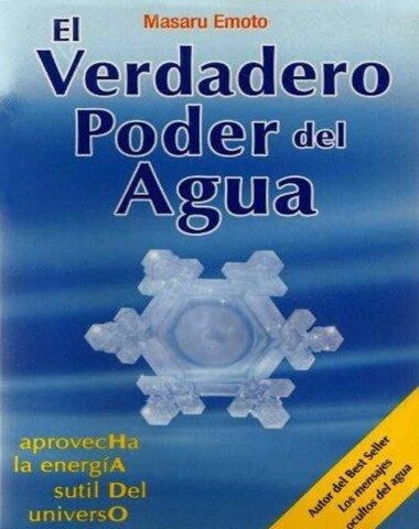 VERDADERO PODER DEL AGUA, EL