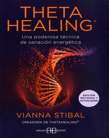 THETA HEALING UNA PODEROSA TECNICA DE SA