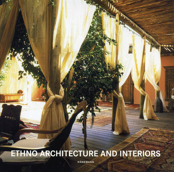 ETHNO ARCHITECTURE AND INTERIORS