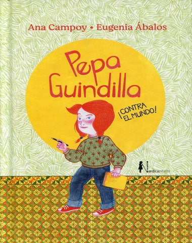 PEPA GUINDILLA CONTRA EL MUNDO