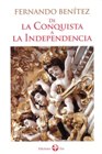 DE LA CONQUISTA A LA INDEPENDENCIA