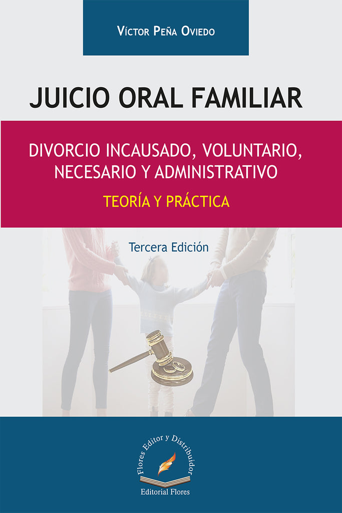 JUICIO ORAL FAMILIAR DIVORCIO INCAUSADO