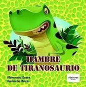 HAMBRE DE TIRANOSAURIO