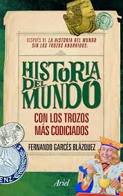 HISTORIA DEL MUNDO CON LOS TROZOS MAS CO