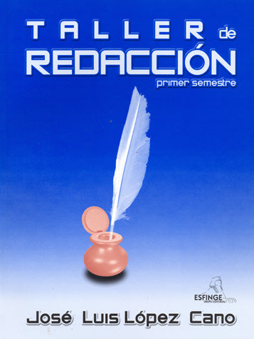 TALLER DE REDACCION PRIMER SEMESTRE