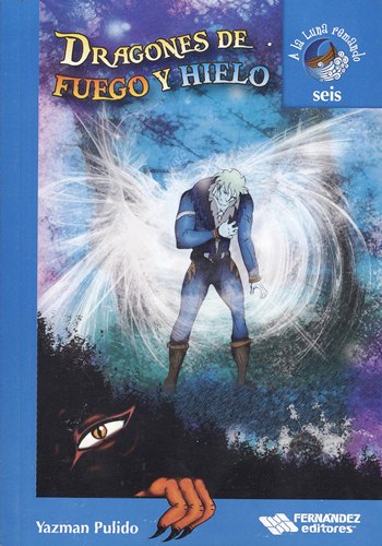 DRAGONES DE FUEGO Y HIELO
