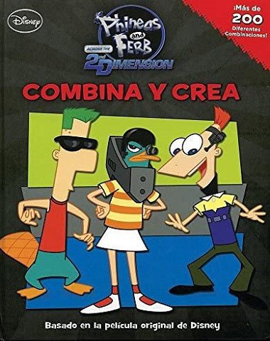 PHINEAS Y FERB COMBINA Y CREA