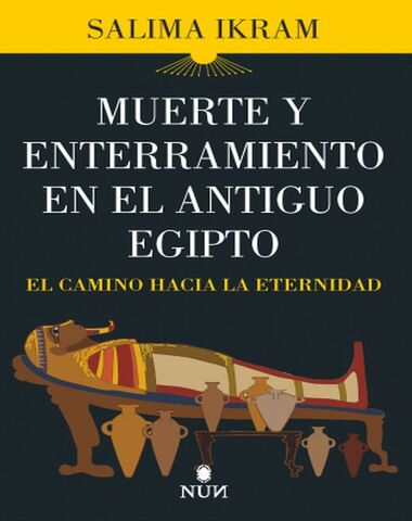 MUERTE Y ENTERRAMIENTO EN EL ANTIGUO E