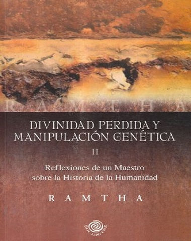 DIVINIDAD PERDIDA Y MANIULACION GENETICA