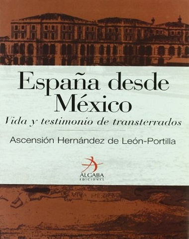 ESPAÑA DESDE MEXICO