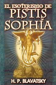 ESOTERISMO DE PISTIS SOPHIA, EL