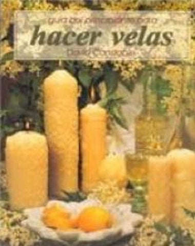 GUIA DEL PRINCIPIANTE PARA HACER VELAS