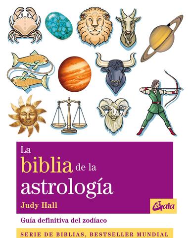 BIBLIA DE LA ASTROLOGIA, LA