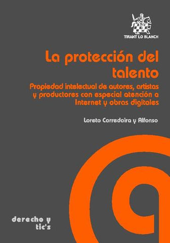 PROTECCION DEL TALENTO, LA