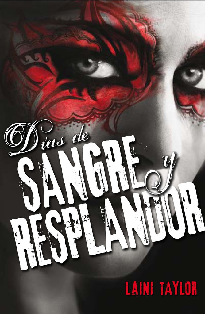 DIAS DE SANGRE Y RESPLANDOR