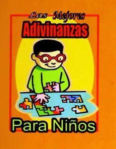 MEJORES ADIVINANZAS PARA NIÑOS