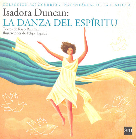 DANZA DEL ESPIRITU, LA ISADORA DUNCAN