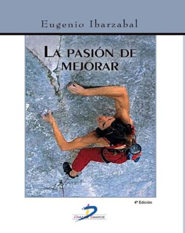 PASION DE MEJORAR, LA