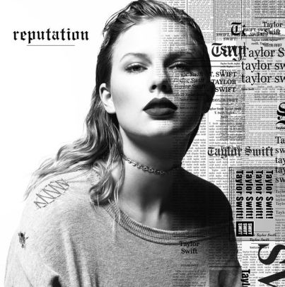 TAYLOR SWIFT / REPUTATION