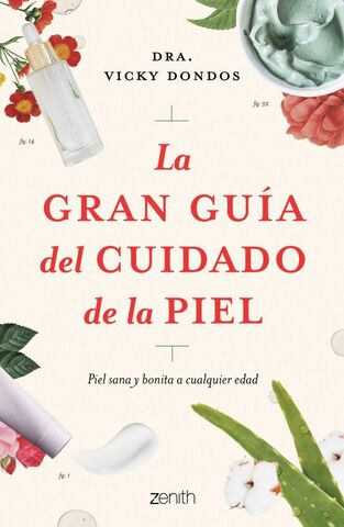 GRAN GUIA DEL CUIDADO DE LA PIEL, LA