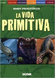 VIDA PRIMITIVA, LA