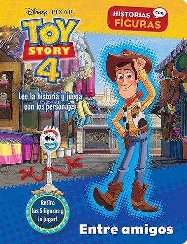 TOY STORY 4 ENTRE AMIGOS HISTORIA CON FI