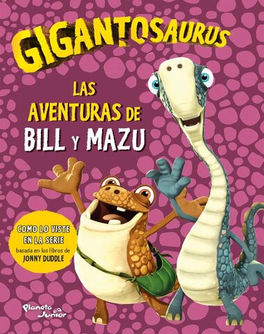 GIGANTOSAURUS LAS AVENTURAS DE BILL Y MA
