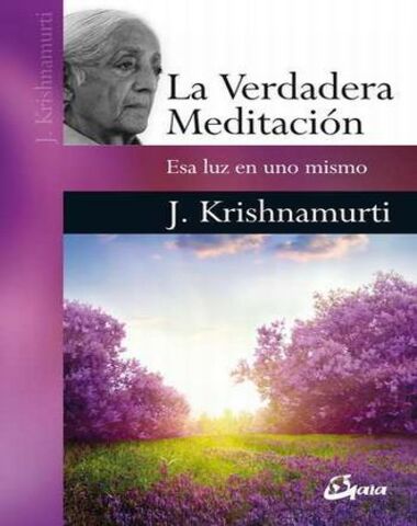 VERDADERA MEDITACION, LA