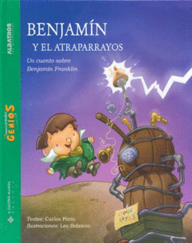 BENJAMIN Y EL ATRAPARRAYOS