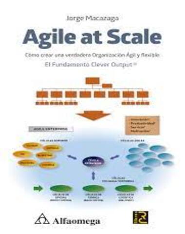 AGILE AT SCALE COMO CREAR UNA VERDADERA