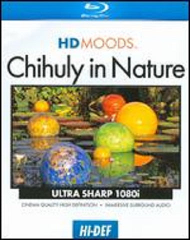 HD MOODS CHIHULY IN NATURE